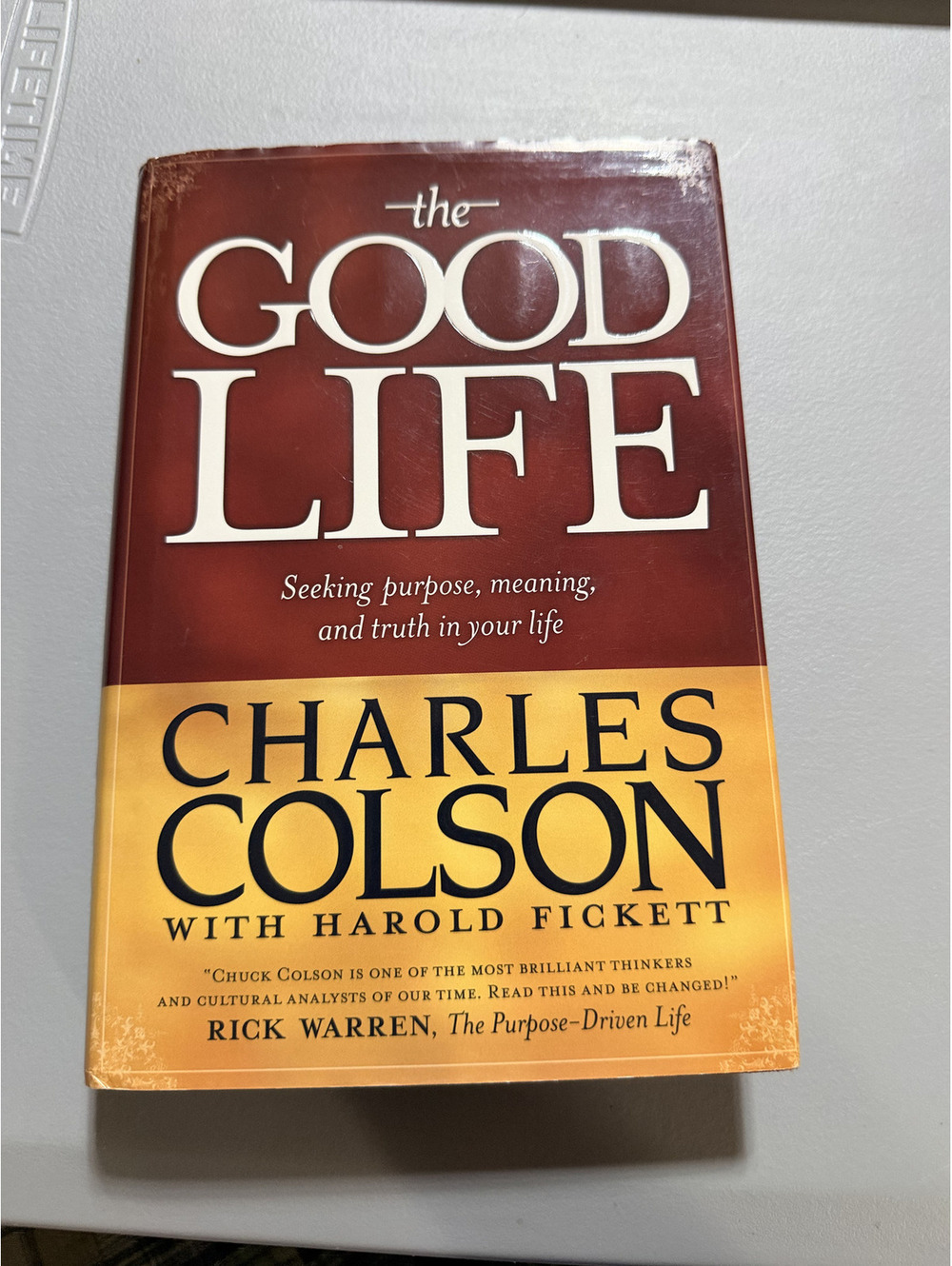 The Good Life Charles Colson Signed Inscribed 1st Ed Christian Living HC DJ Book